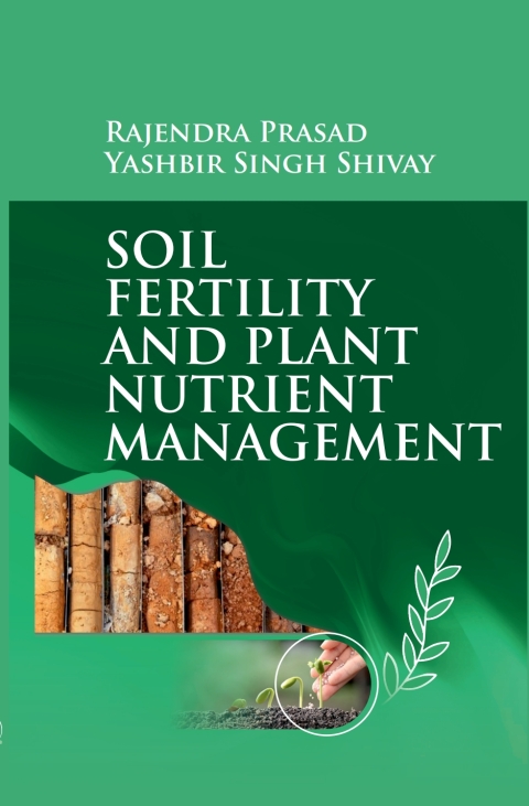 Soil Fertility and Plant Nutrient Management 