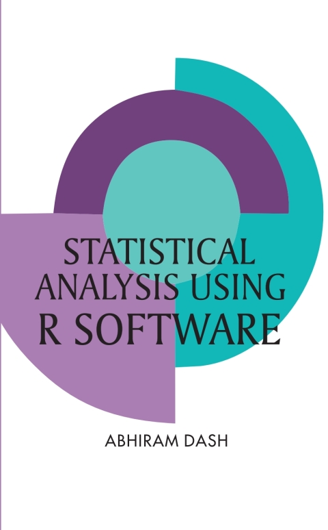 Cover image for book Statistical Analysis Using R Software