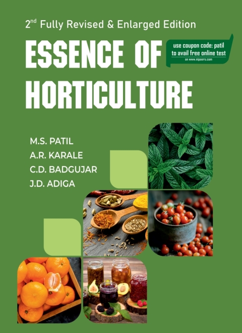 Cover image for book Essence of Horticulture: For ICAR Exams,AIEEA-PG,JRF,SRF, NET,SET,SAU'S,UPSC and Allied Agricultural Examinations: 2nd Revised and Enlarged Edition