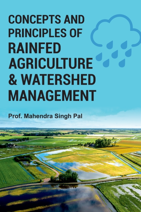 Cover image for book Concepts and Principles of Rainfed Agriculture and Watershed Management