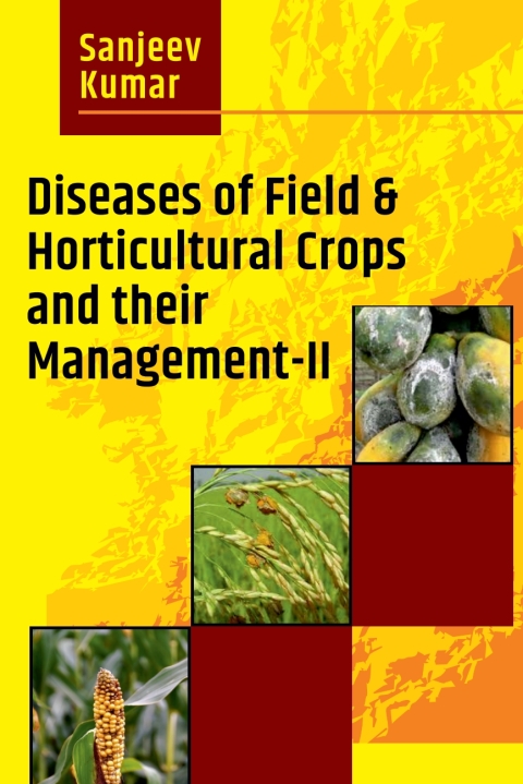 Cover image for book Diseases of Field & Horticultural Crops  and Their Management-II