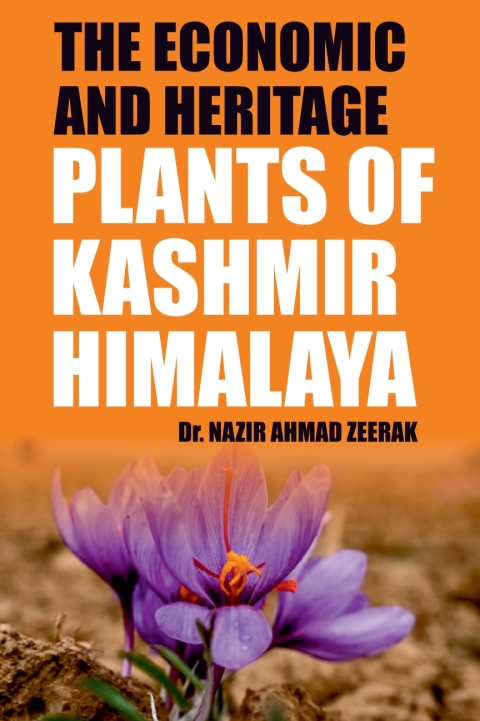 Cover image for book The Economic and Heritage Plants of Kashmir Himalaya