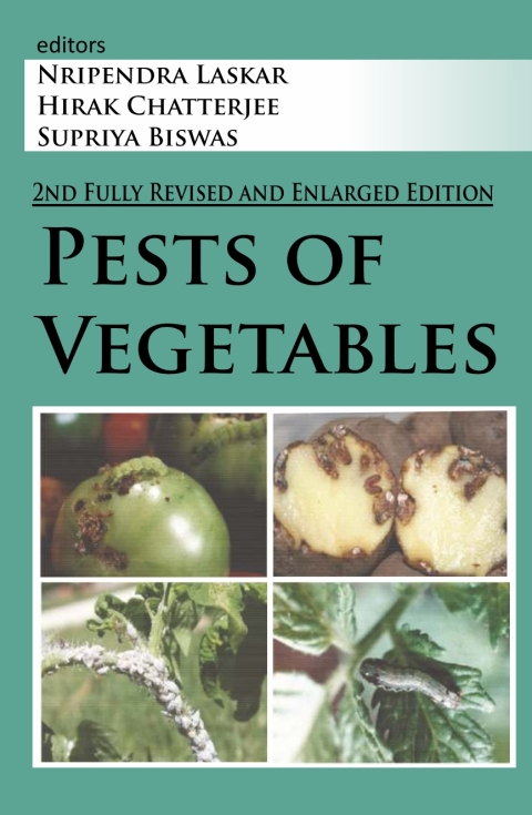 Pests of Vegetables: 2nd Fully Revised and Enlarged Edition 