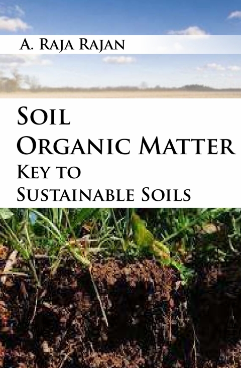 Cover image for book Soil Organic Matter: Key to Sustainable Soils