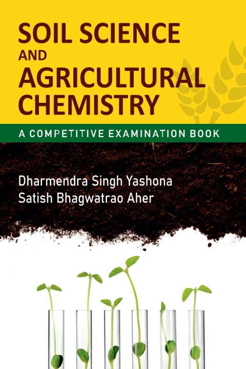 Cover image for book Soil Science and Agricultural Chemistry: A Competitive Examination Book