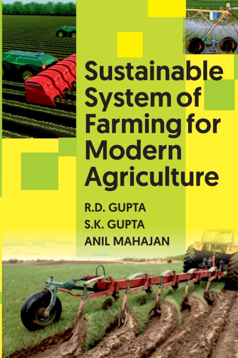 Sustainable System of Farming for Modern Agriculture 