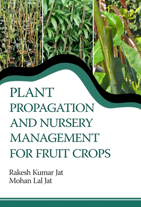 Cover image for book Plant Propagation and Nursery Management For Fruit Crops