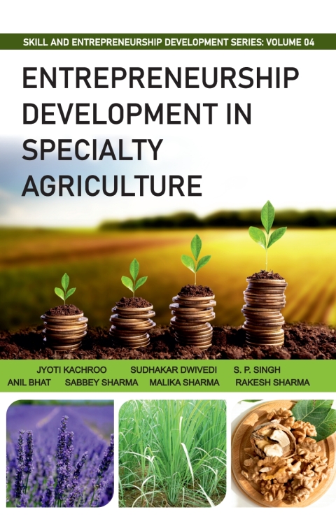 Entrepreneurship Development in Specialty Agriculture 