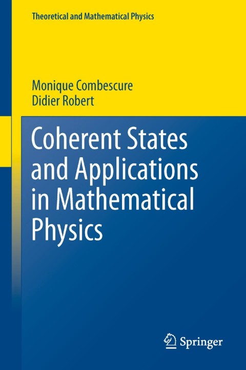 Cover image for book Coherent States and Applications in Mathematical Physics