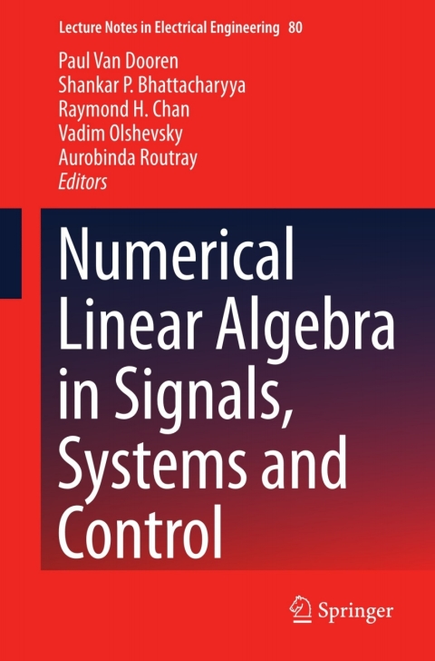 Cover image for book Numerical Linear Algebra in Signals, Systems and Control
