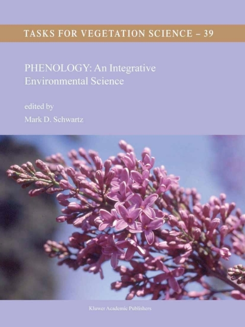 Phenology: An Integrative Environmental Science 