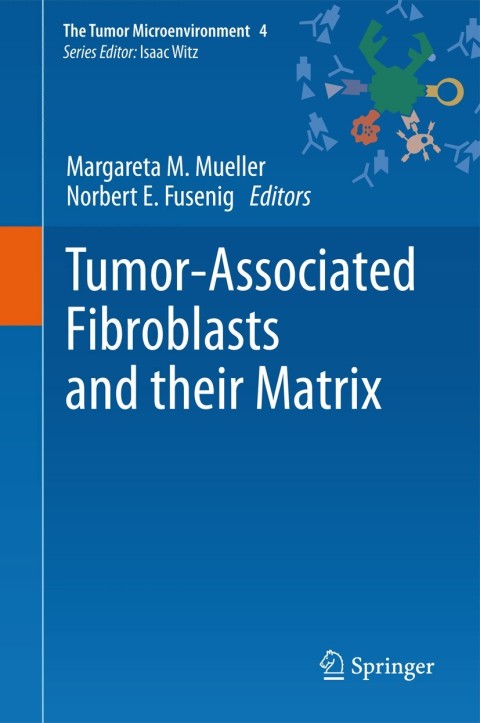 Cover image for book Tumor-Associated Fibroblasts and their Matrix