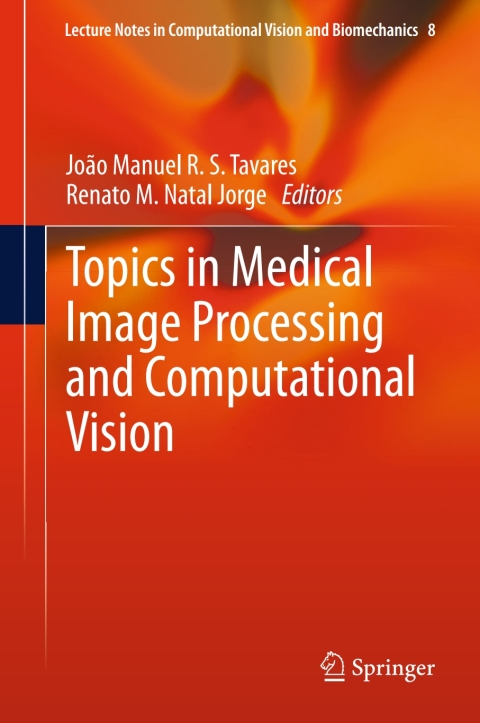 Cover image for book Topics in Medical Image Processing and Computational Vision