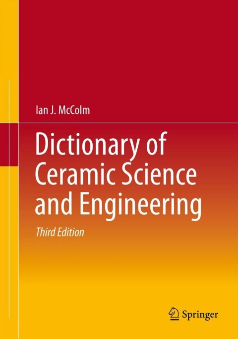 Cover image for book Dictionary of Ceramic Science and Engineering