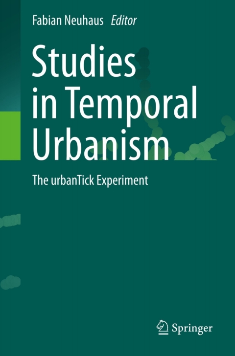 Cover image for book Studies in Temporal Urbanism