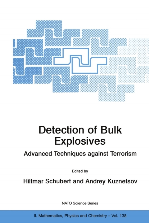 Cover image for book Detection of Bulk Explosives Advanced Techniques against Terrorism