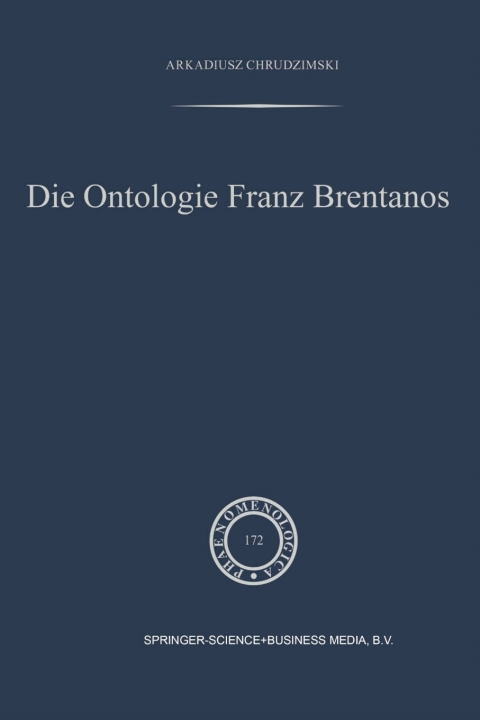 Cover image for book Die Ontologie Franz Brentanos