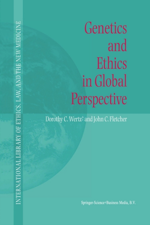 Genetics and Ethics in Global Perspective 