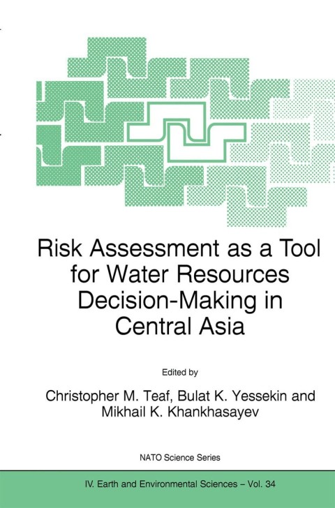 Cover image for book Risk Assessment as a Tool for Water Resources Decision-Making in Central Asia