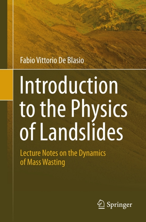 Cover image for book Introduction to the Physics of Landslides