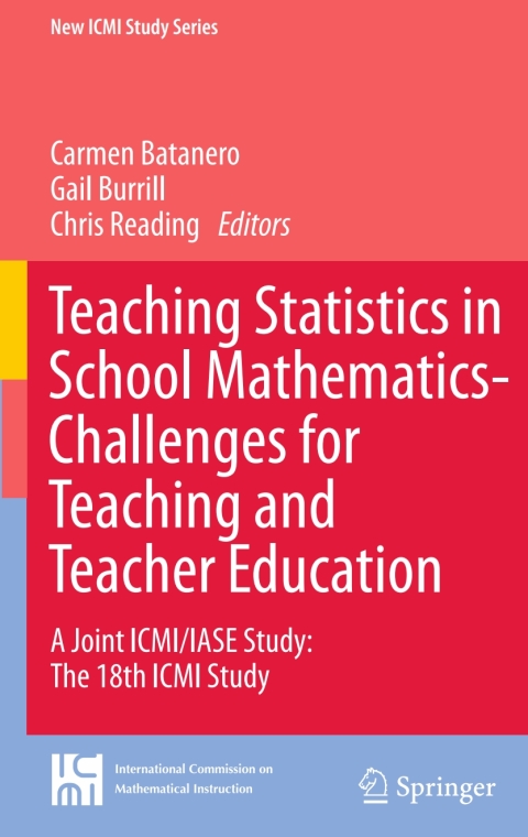 Cover image for book Teaching Statistics in School Mathematics-Challenges for Teaching and Teacher Education