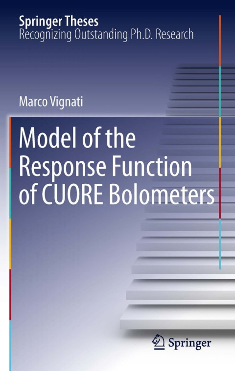 Cover image for book Model of the Response Function of CUORE Bolometers