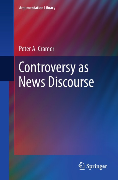 Cover image for book Controversy as News Discourse