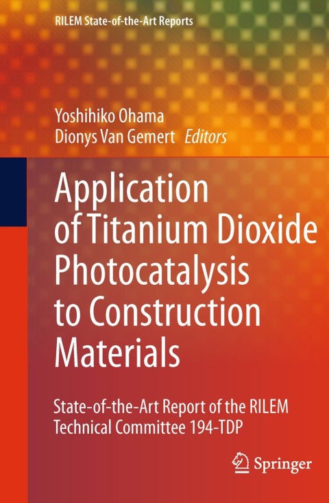 Cover image for book Application of Titanium Dioxide Photocatalysis to Construction Materials