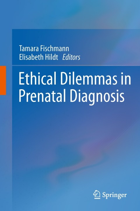 Cover image for book Ethical Dilemmas in Prenatal Diagnosis