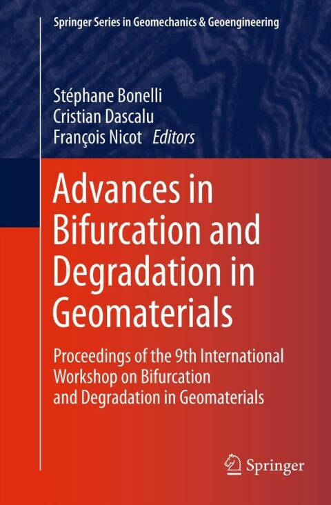 Cover image for book Advances in Bifurcation and Degradation in Geomaterials