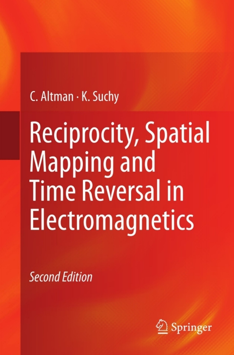 Cover image for book Reciprocity, Spatial Mapping and Time Reversal in Electromagnetics