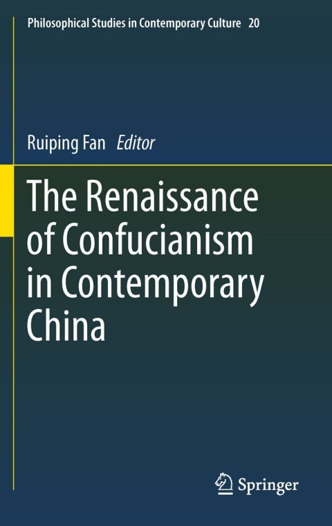 Cover image for book The Renaissance of Confucianism in Contemporary China