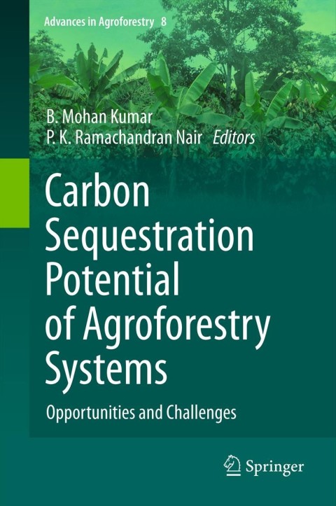 Cover image for book Carbon Sequestration Potential of Agroforestry Systems