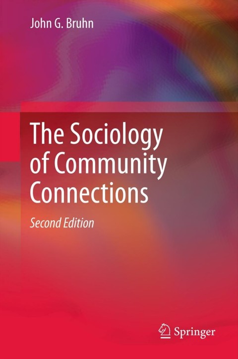The Sociology of Community Connections 