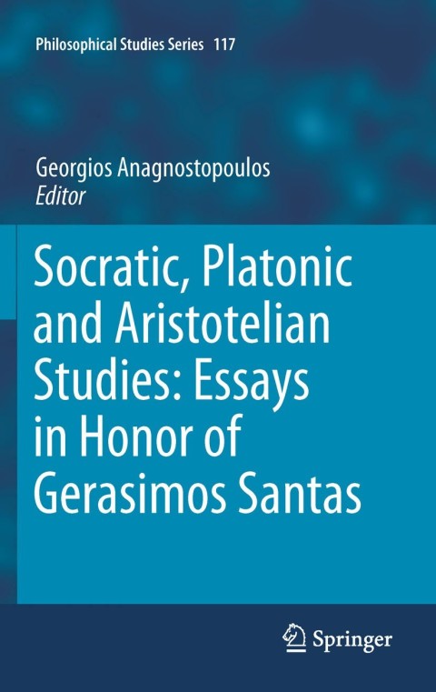 Cover image for book Socratic, Platonic and Aristotelian Studies: Essays in Honor of Gerasimos Santas