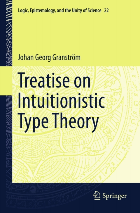 Cover image for book Treatise on Intuitionistic Type Theory