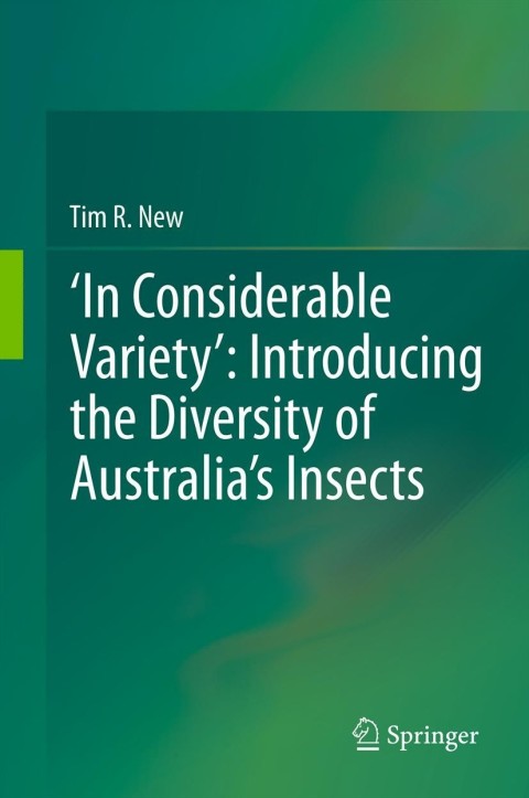 Cover image for book ‘In Considerable Variety’: Introducing the Diversity of Australia’s Insects