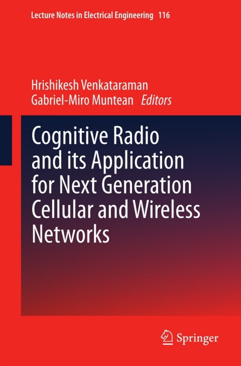 Cover image for book Cognitive Radio and its Application for Next Generation Cellular and Wireless Networks