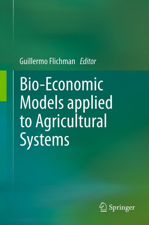 Cover image for book Bio-Economic Models applied to Agricultural Systems
