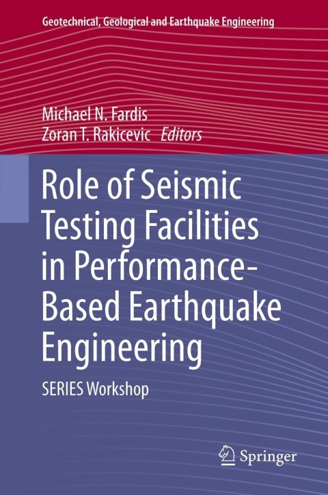 Cover image for book Role of Seismic Testing Facilities in Performance-Based Earthquake Engineering