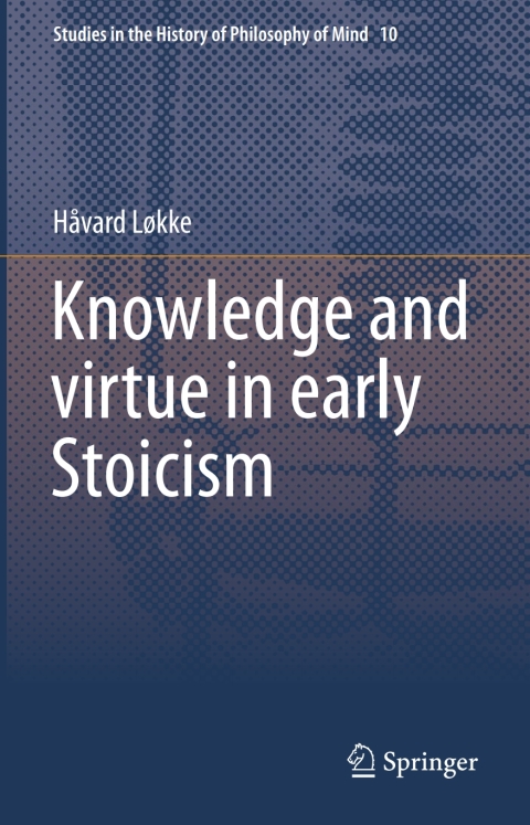 Cover image for book Knowledge and virtue in early Stoicism
