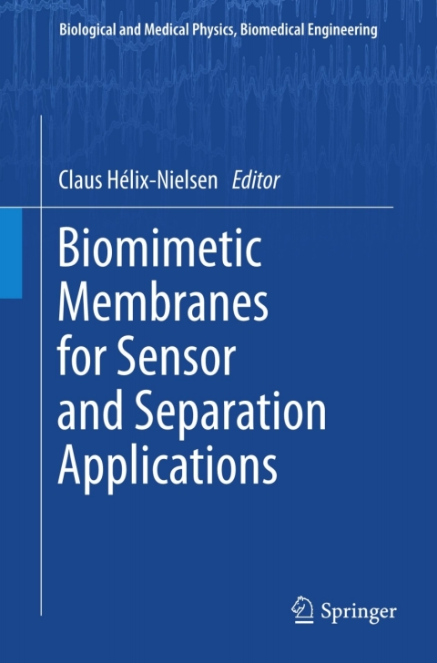Cover image for book Biomimetic Membranes for Sensor and Separation Applications