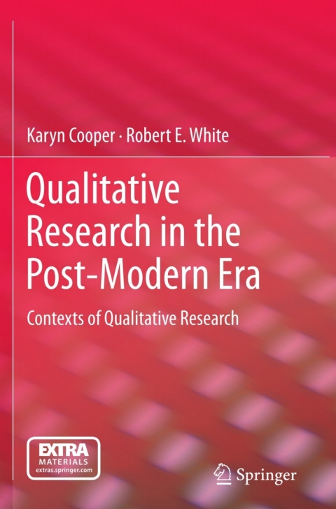 Qualitative Research in the Post-Modern Era 