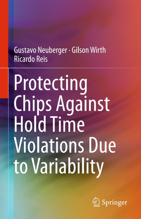 Cover image for book Protecting Chips Against Hold Time Violations Due to Variability