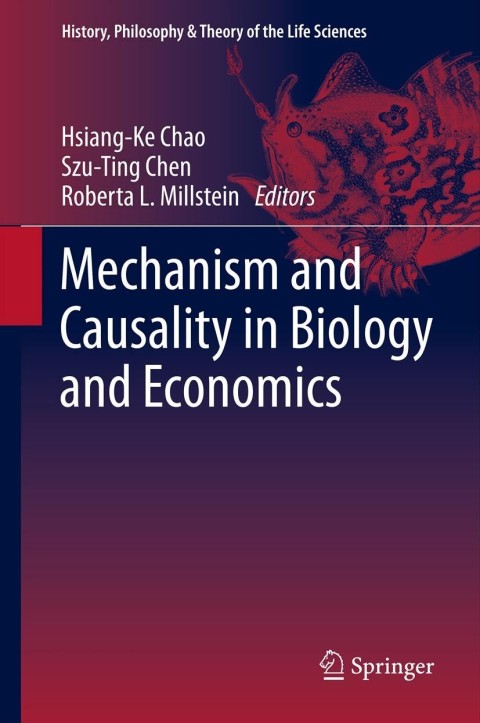 Cover image for book Mechanism and Causality in Biology and Economics
