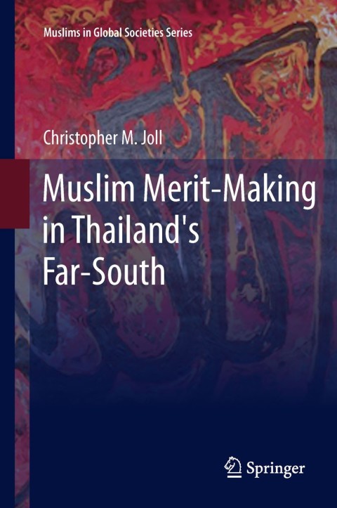 Cover image for book Muslim Merit-making in Thailand's Far-South