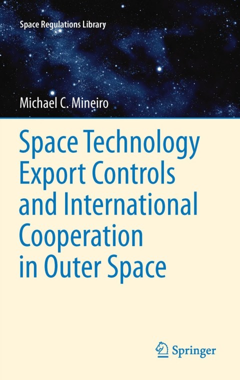 Cover image for book Space Technology Export Controls and International Cooperation in Outer Space