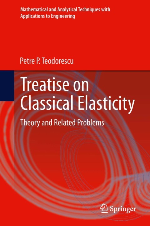 Cover image for book Treatise on Classical Elasticity