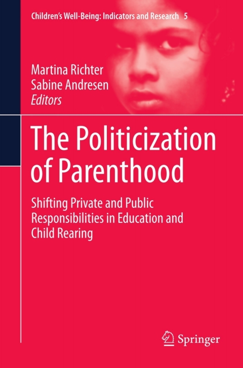 Cover image for book The Politicization of Parenthood