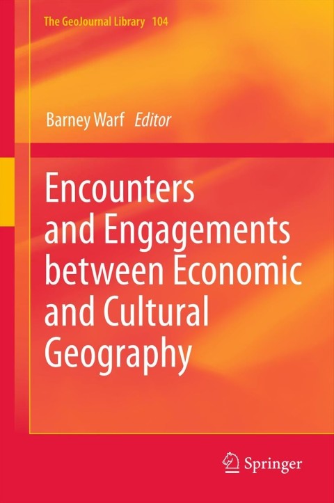 Cover image for book Encounters and Engagements between Economic and Cultural Geography